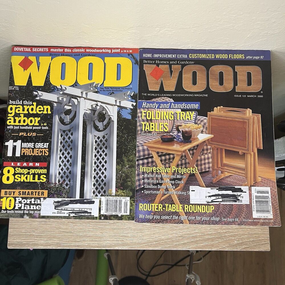 Better Home Wood Magazine March 2000 Folding Treat Tables May 2003 Garden Arbor
